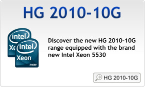 Discover the new generation of the HG 2010 fitted with Intel XEON 5530